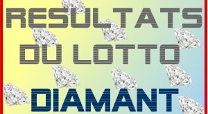Affiches pour les résultats du lotto Diamant