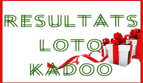 Les numéros gagnants ou résultats du loto Kadoo